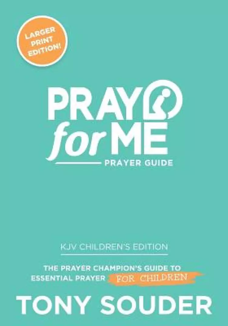 Pray for Me: Children's KJV Larger Print Edition