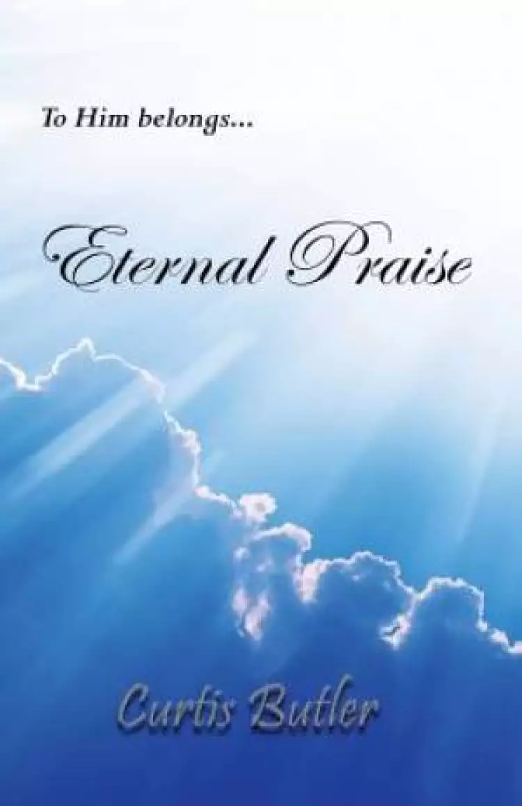 Eternal Praise