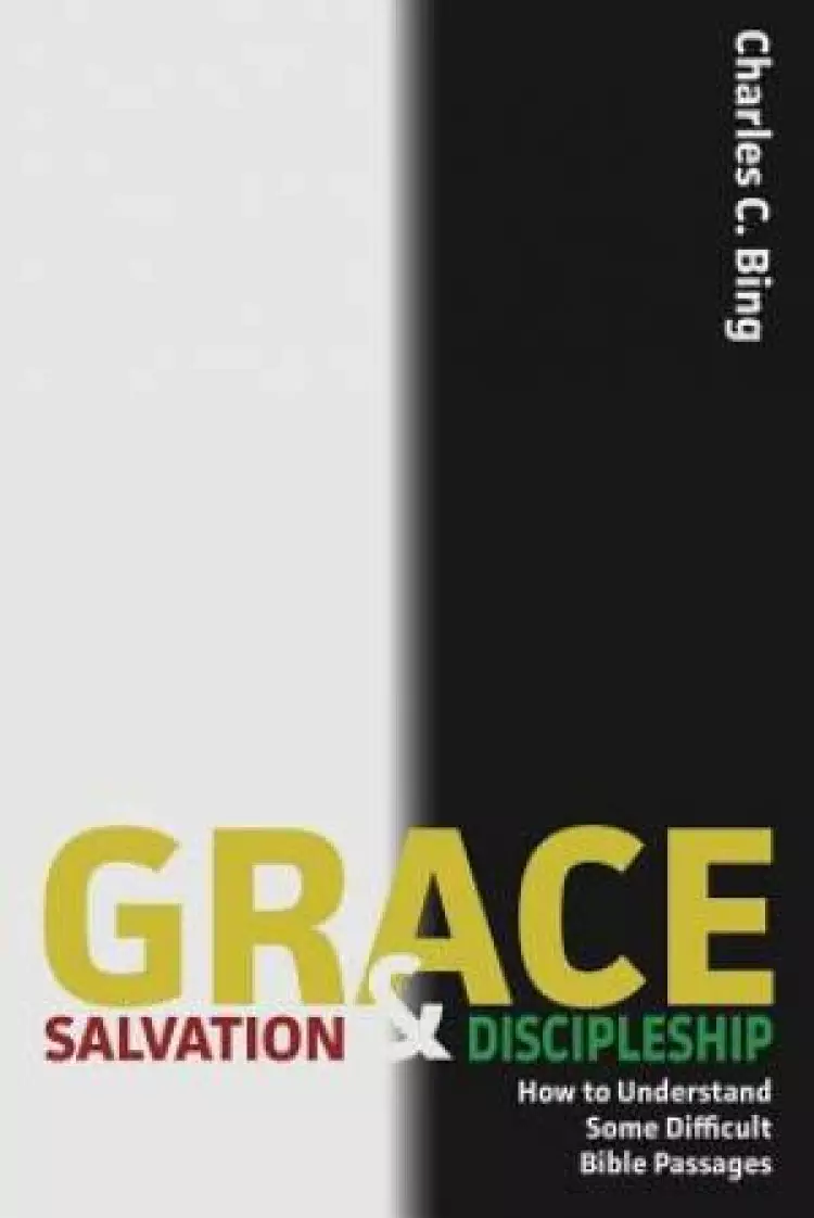 Grace, Salvation, and Discipleship