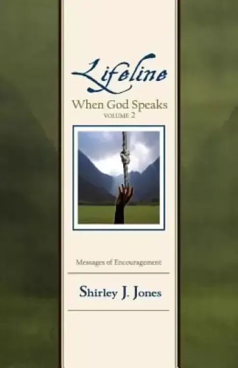 Lifeline: When God Speaks Volume 2