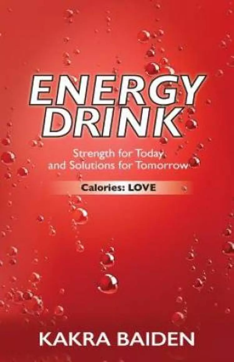 ENERGY DRINK :CALORIES:LOVE