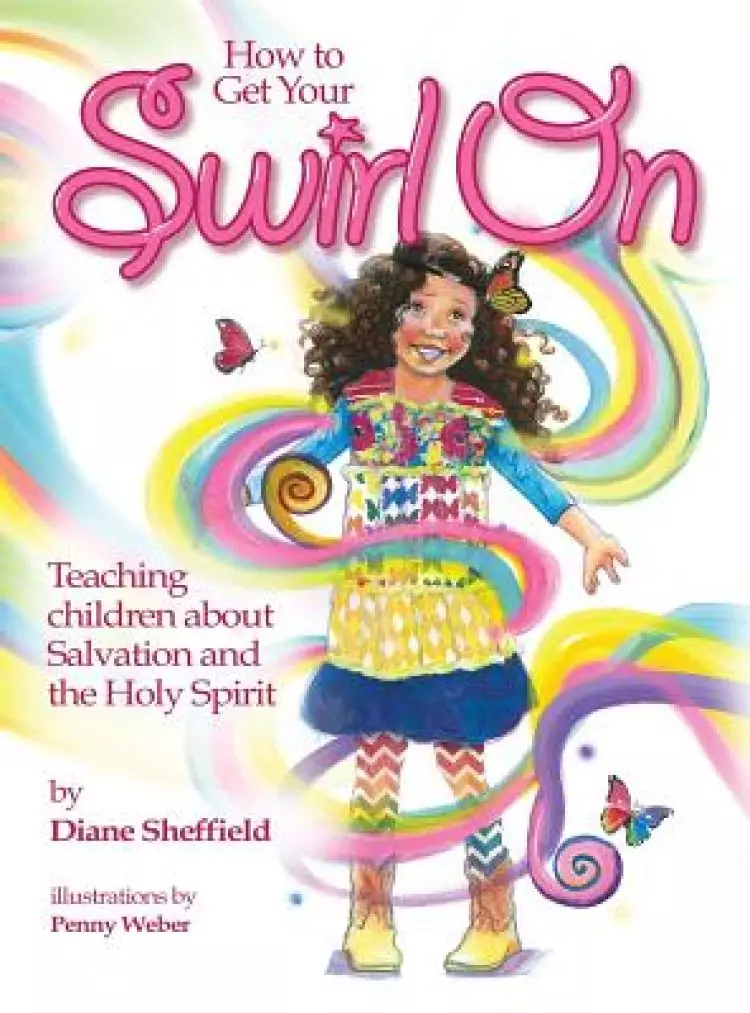 How to Get Your Swirl On: Teaching children about Salvation and the Holy Spirit