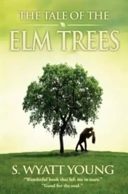 The Tale of the Elm Trees