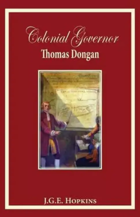 Colonial Governor Thomas Dongan