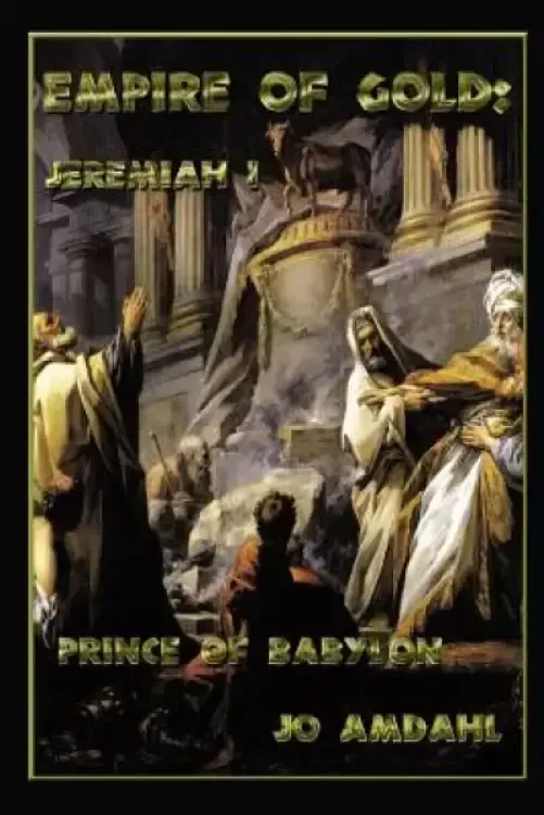 Jeremiah I: Prince of Babylon