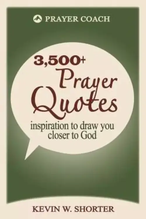 Prayer Quotes: inspiration to draw you closer to God