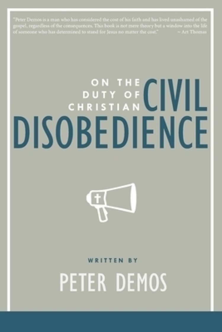 On the Duty of Christian Civil Disobedience