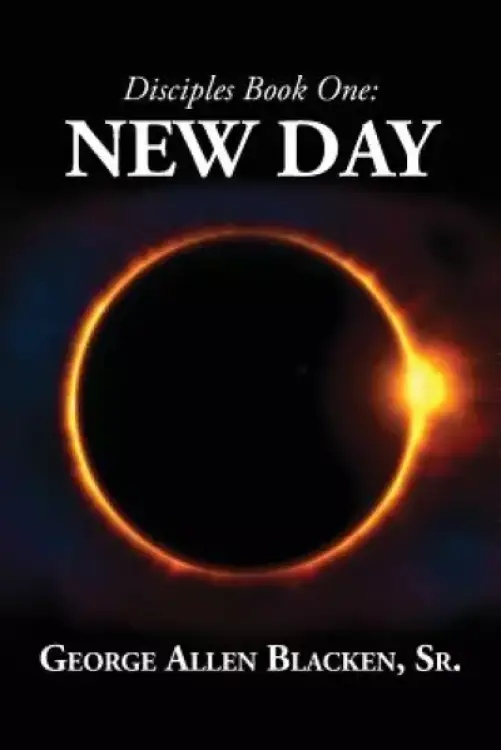 Disciples Book One: New Day