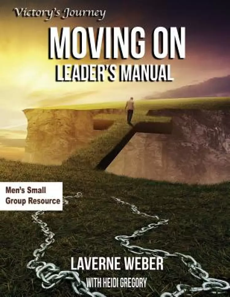 Moving On Leader's Manual: Victory's Journey