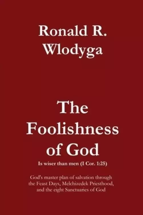 Foolishness Of God Volume 3