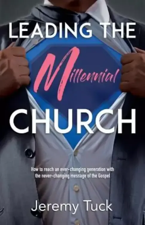 Leading The Millennial Church
