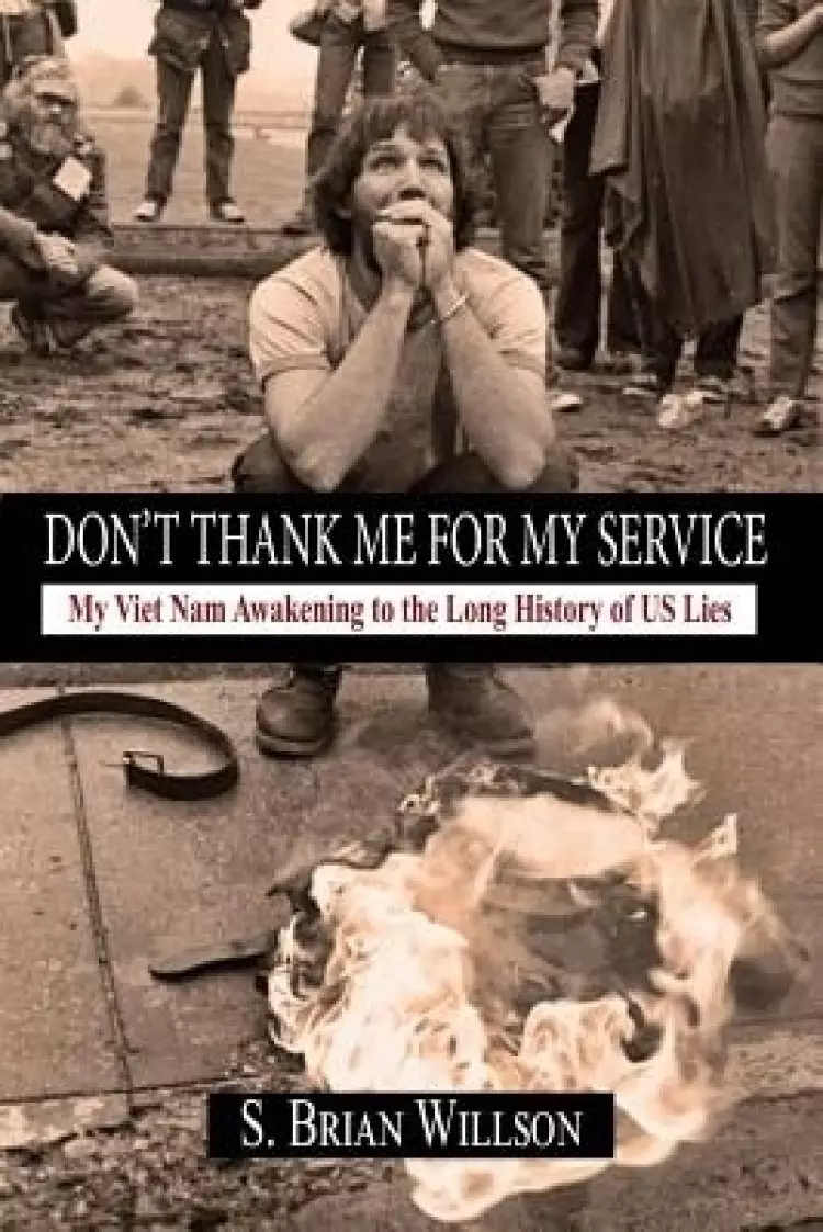 DON'T THANK ME FOR MY SERVICE