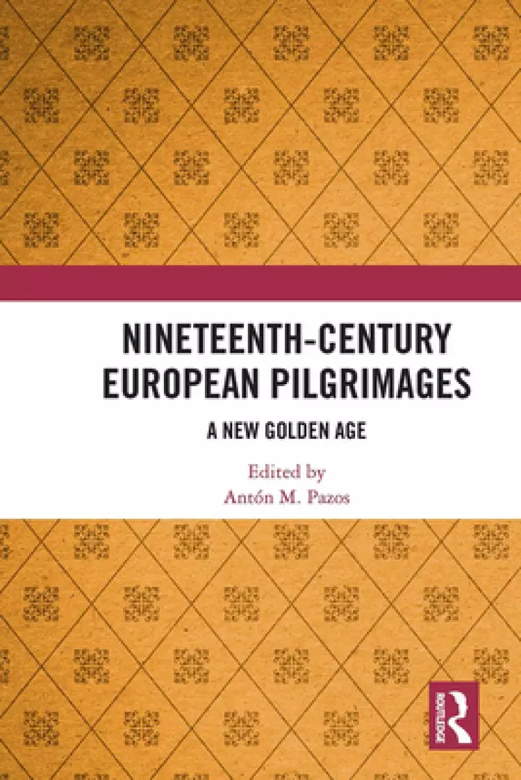 Nineteenth-century European Pilgrimages