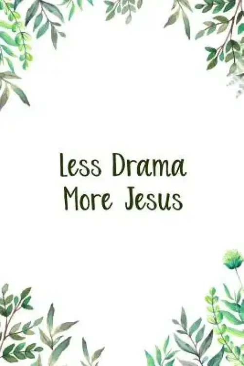 Less Drama More Jesus: A Perfect Place for Reflection and Prayer
