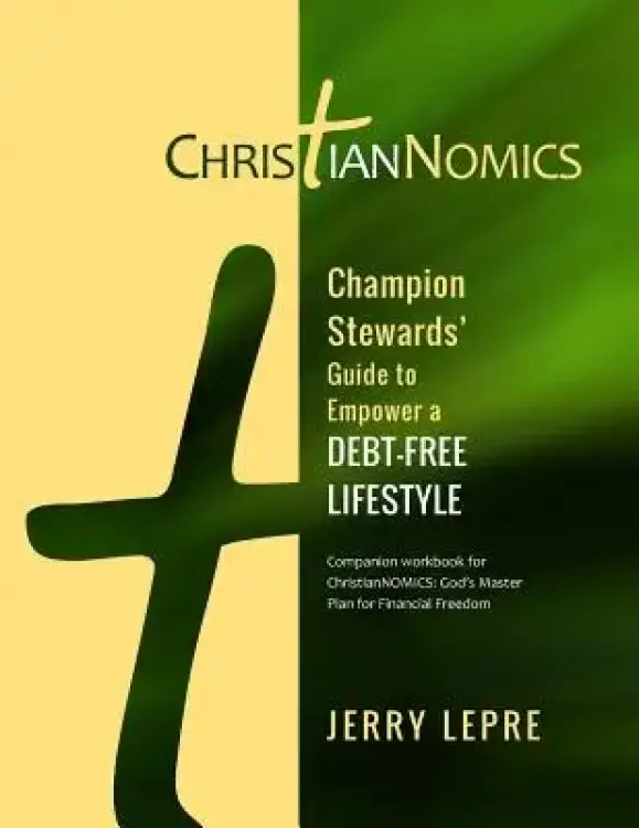 Champion Stewards' Guide to Empower a Debt-Free Lifestyle