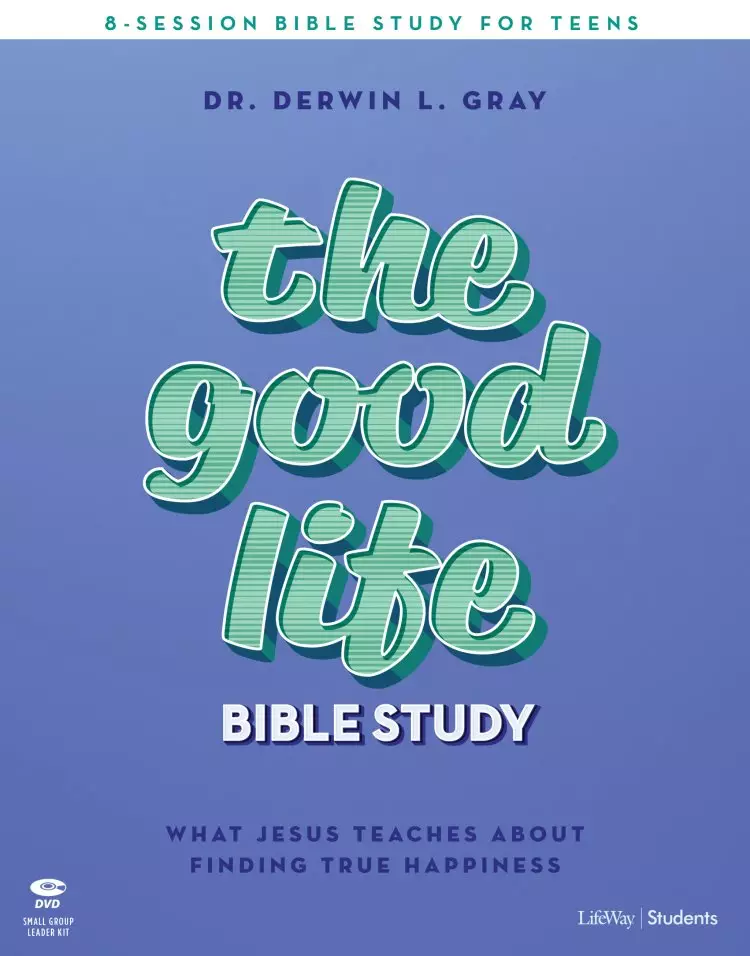 Good Life - Teen Bible Study Leader Kit