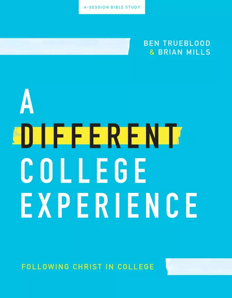 Different College Experience - Teen Bible Study Book