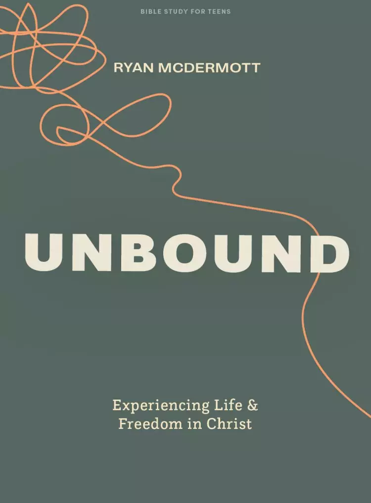 Unbound - Teen Bible Study Book