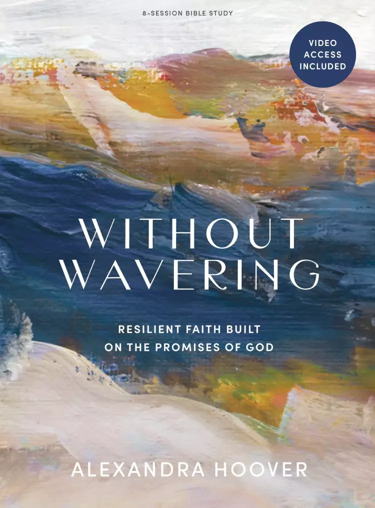 Without Wavering - Bible Study Book with Video Access