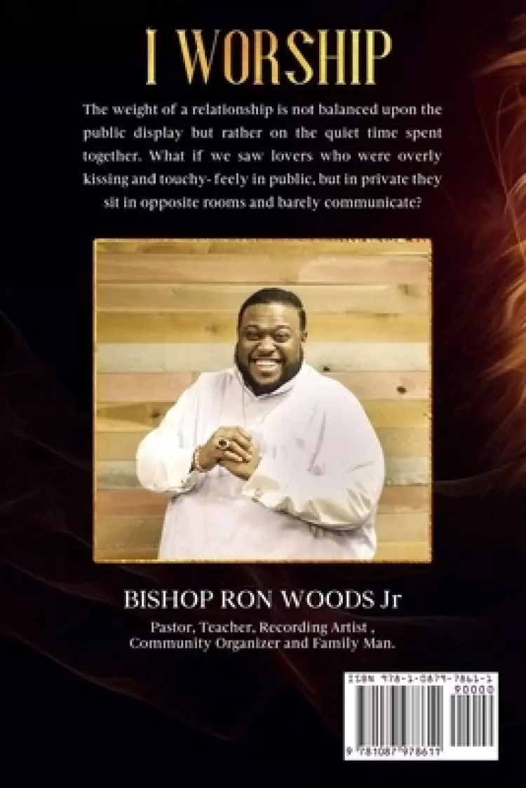 I Worship : A practical guide to a Lifestyle of Worship