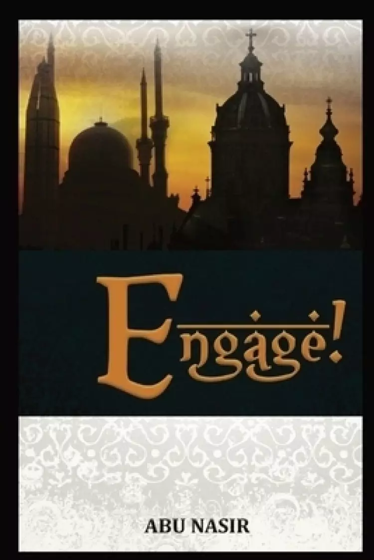 ENGAGE - Abu Nasir