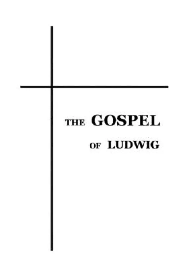 The Gospel of Ludwig