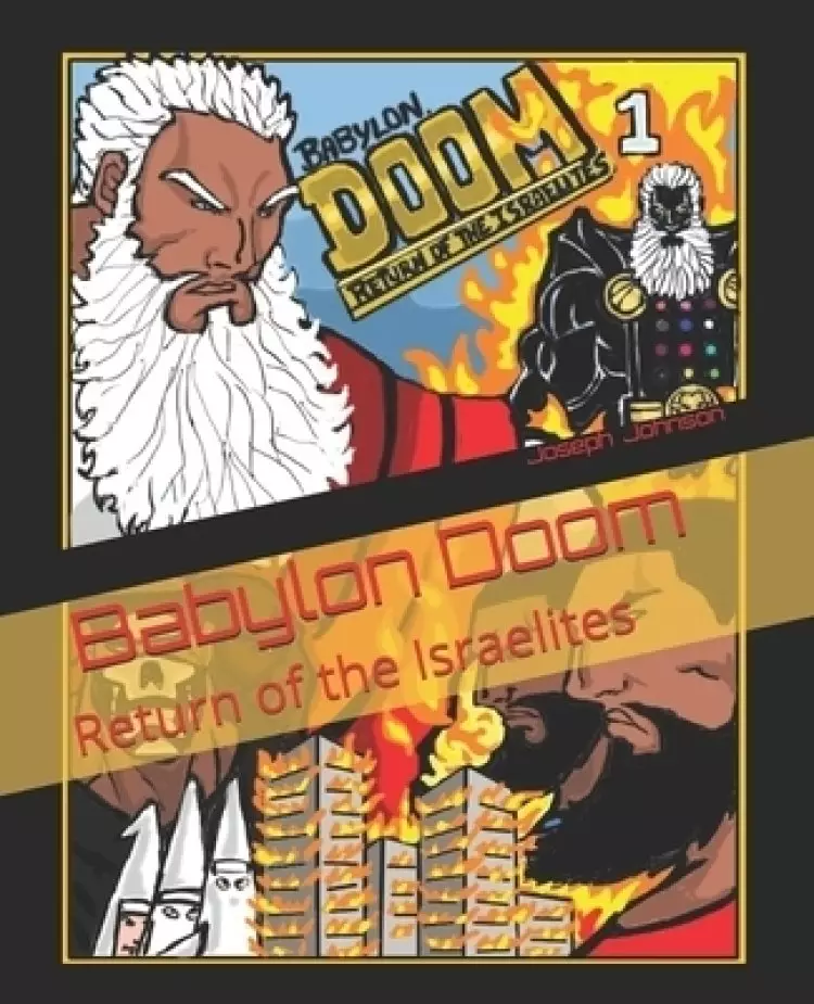 Babylon DOOM: Return Of The Israelites