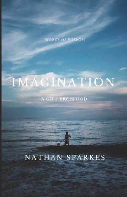 Imagination A Gift From God