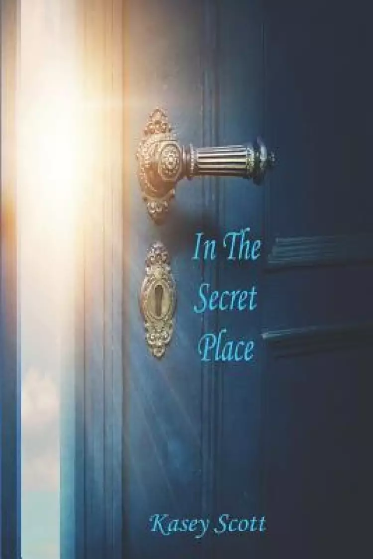 In The Secret Place