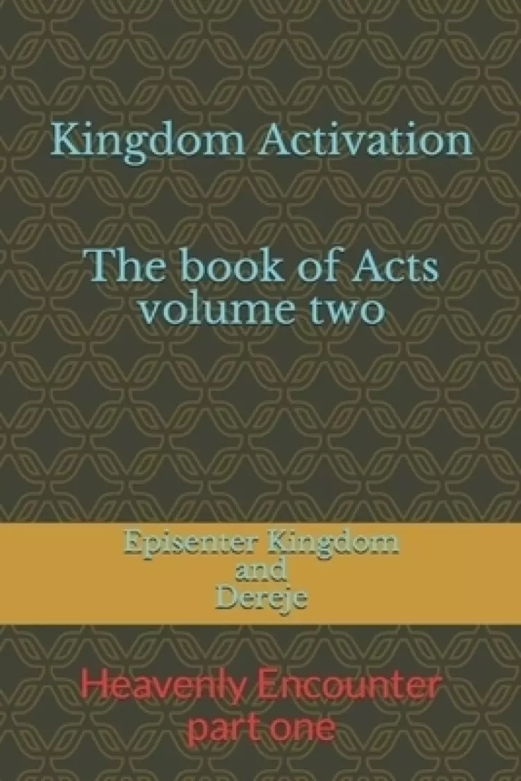 Kingdom Activation: The Book of Acts