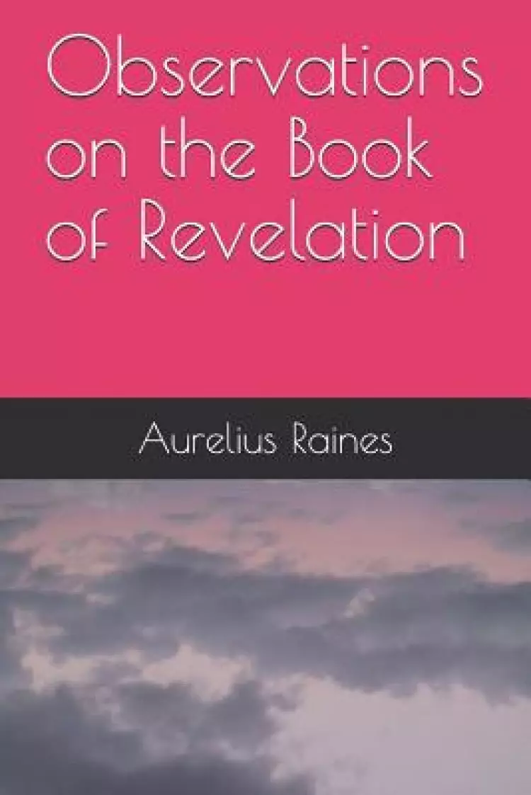 Observations on the Book of Revelation