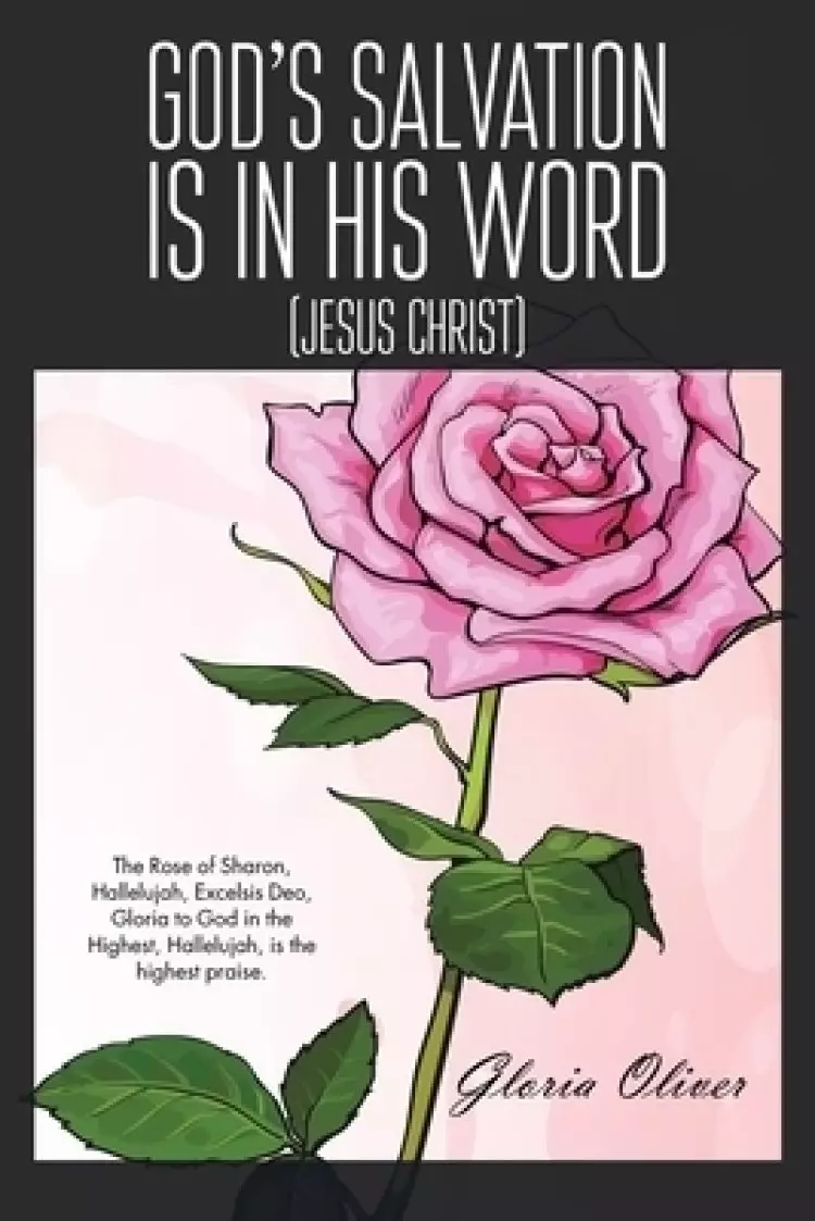 God's Salvation Is in His Word: (Jesus Christ)