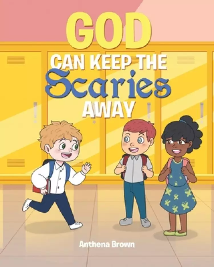 God Can Keep the Scaries Away