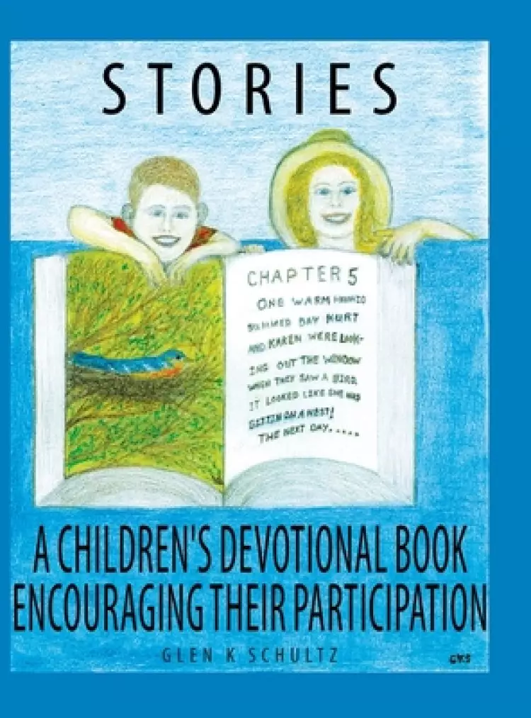 Stories: A Children's Devotional Book Encouraging Their Participation