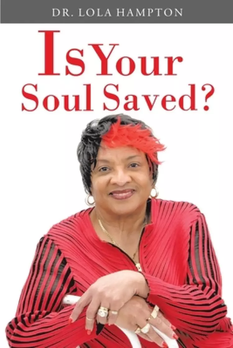 Is Your Soul Saved?