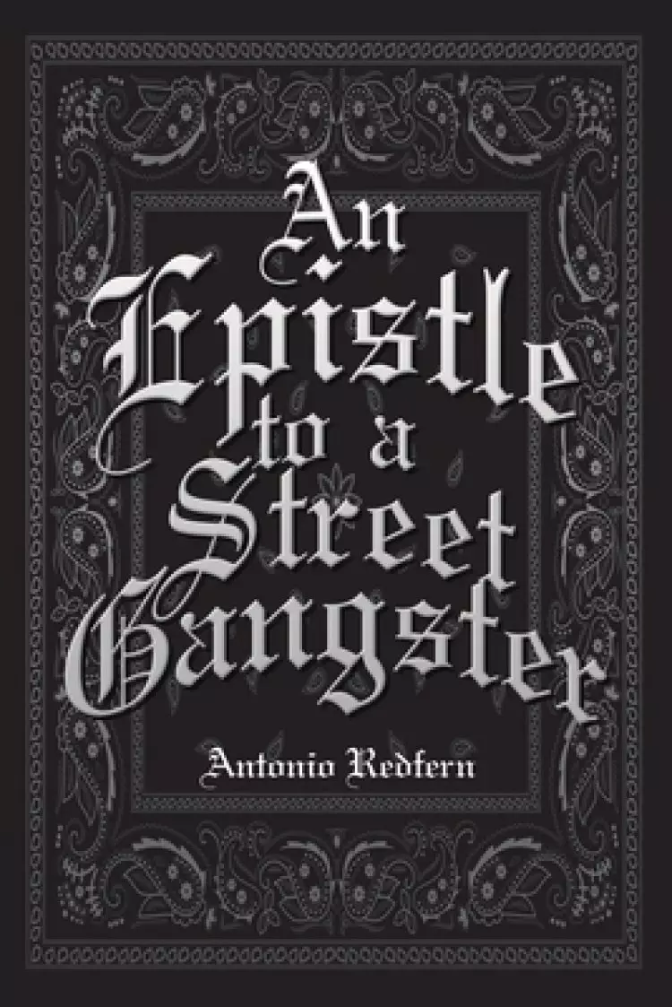 An Epistle to a Street Gangster