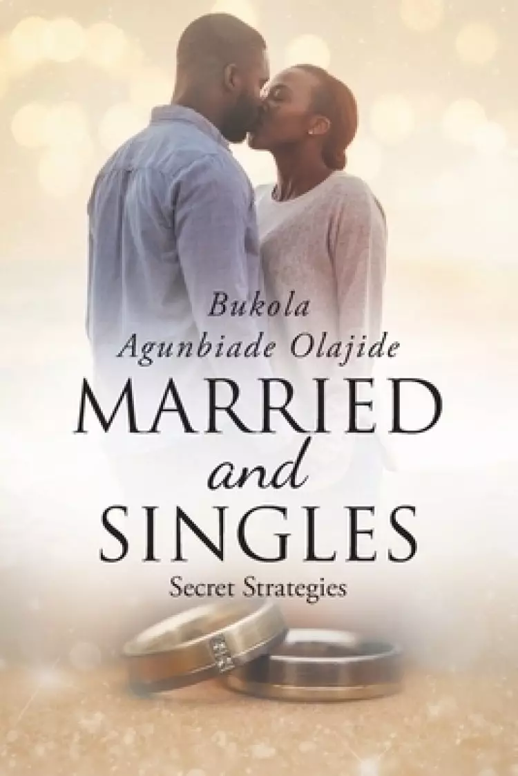 Married and Singles: Secret Strategies