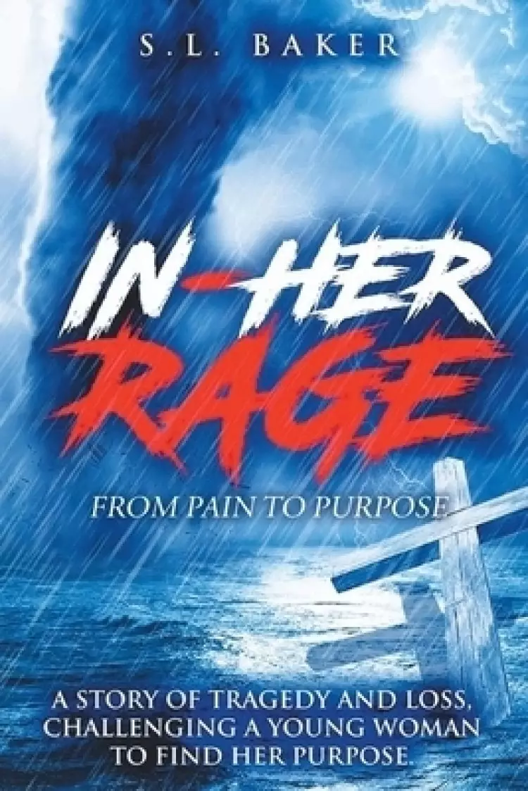 In - Her Rage: From Pain to Purpose