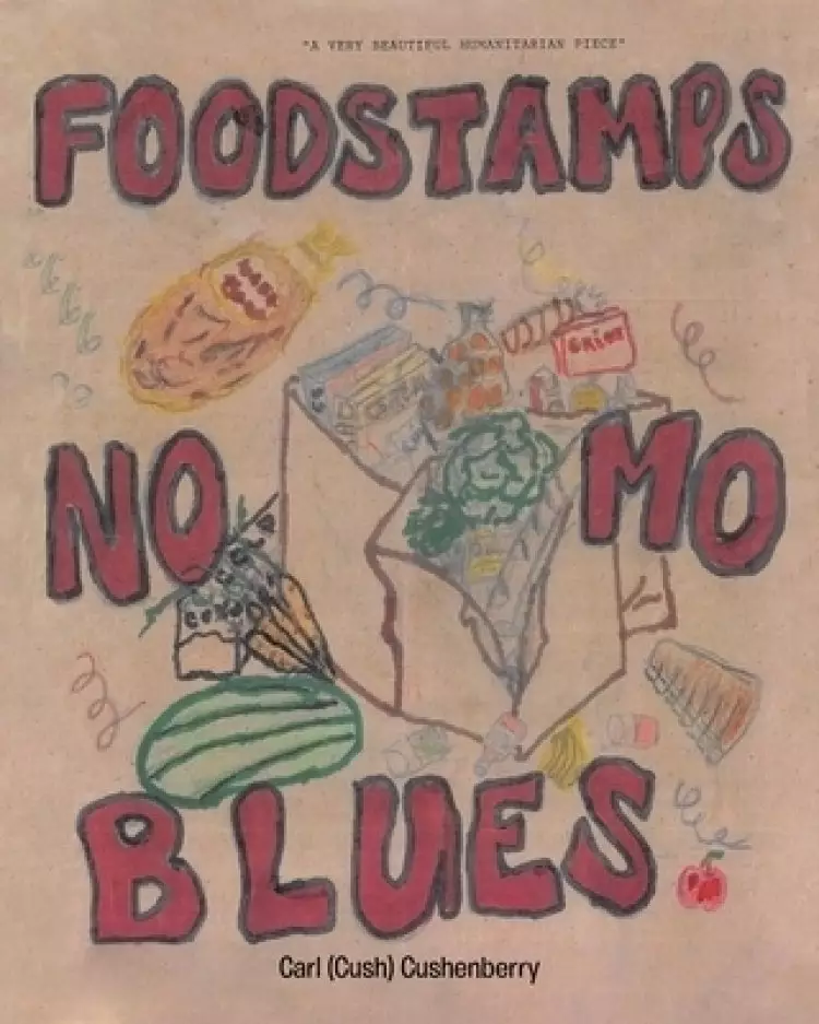 Food Stamps, No Mo Blues