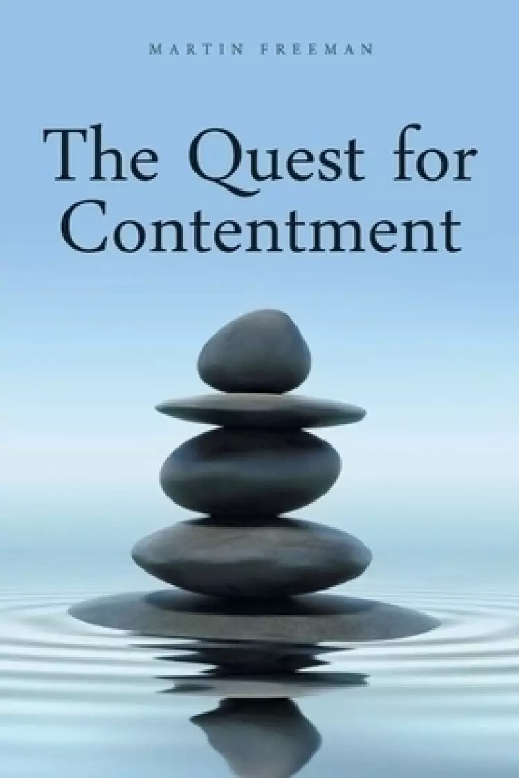 The Quest for Contentment