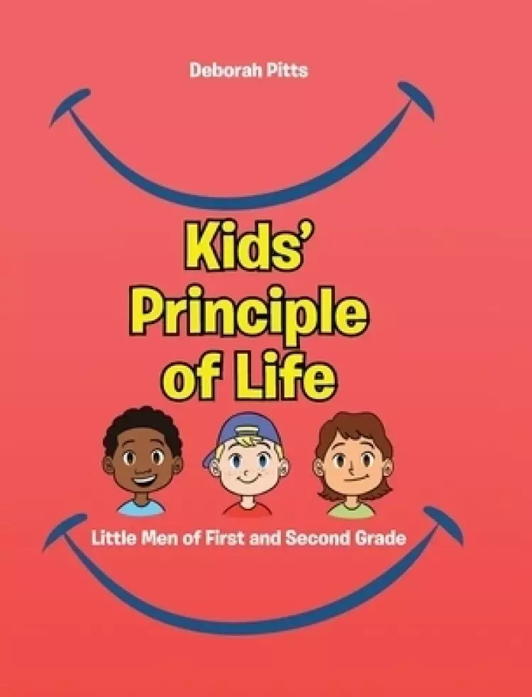 Kids' Principle of Life: Little Men of First and Second Grade