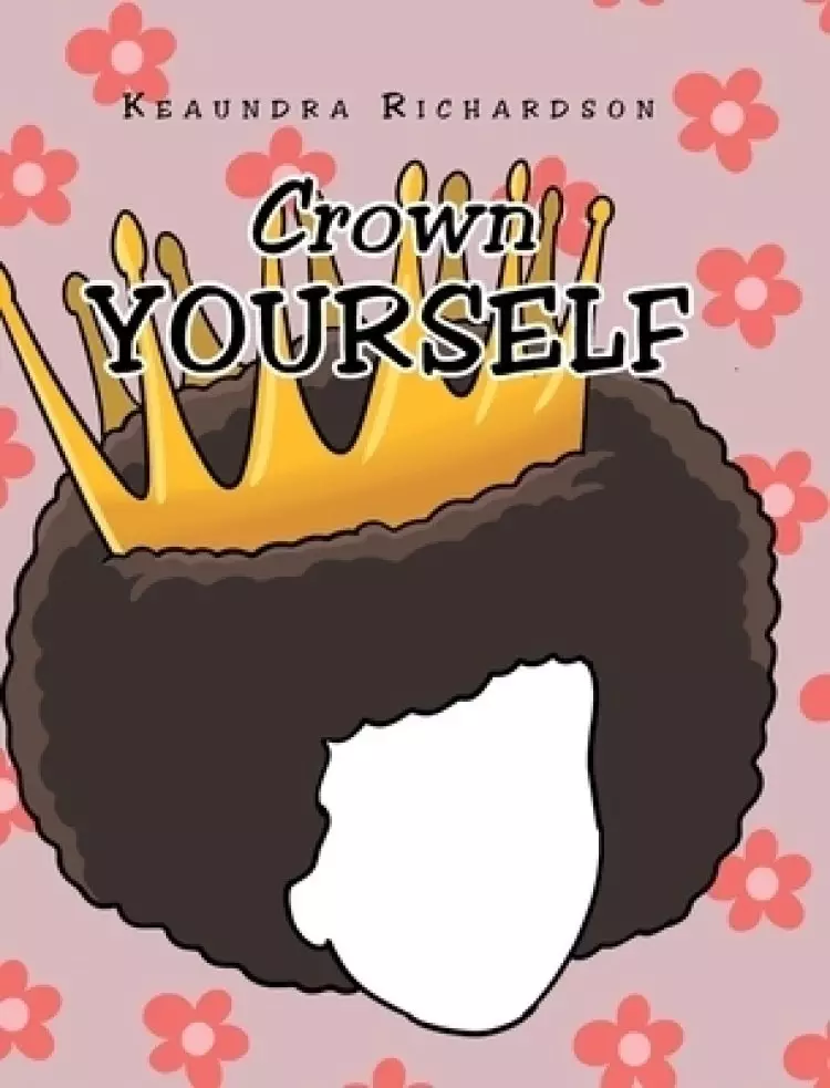 Crown Yourself
