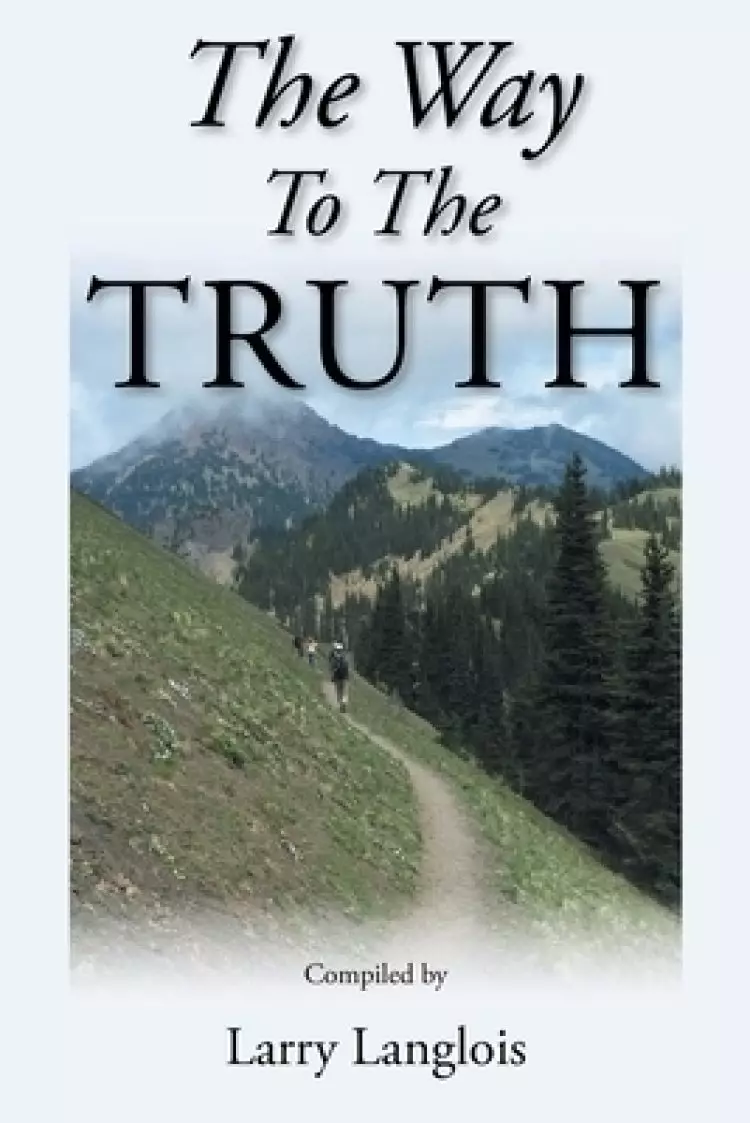 The Way To The Truth