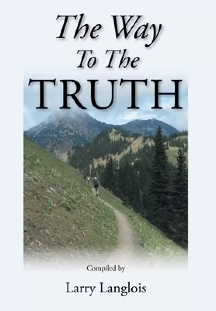 The Way To The Truth