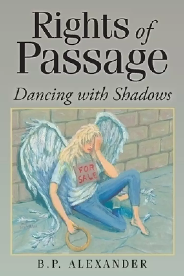 Rights of Passage: Dancing with Shadows