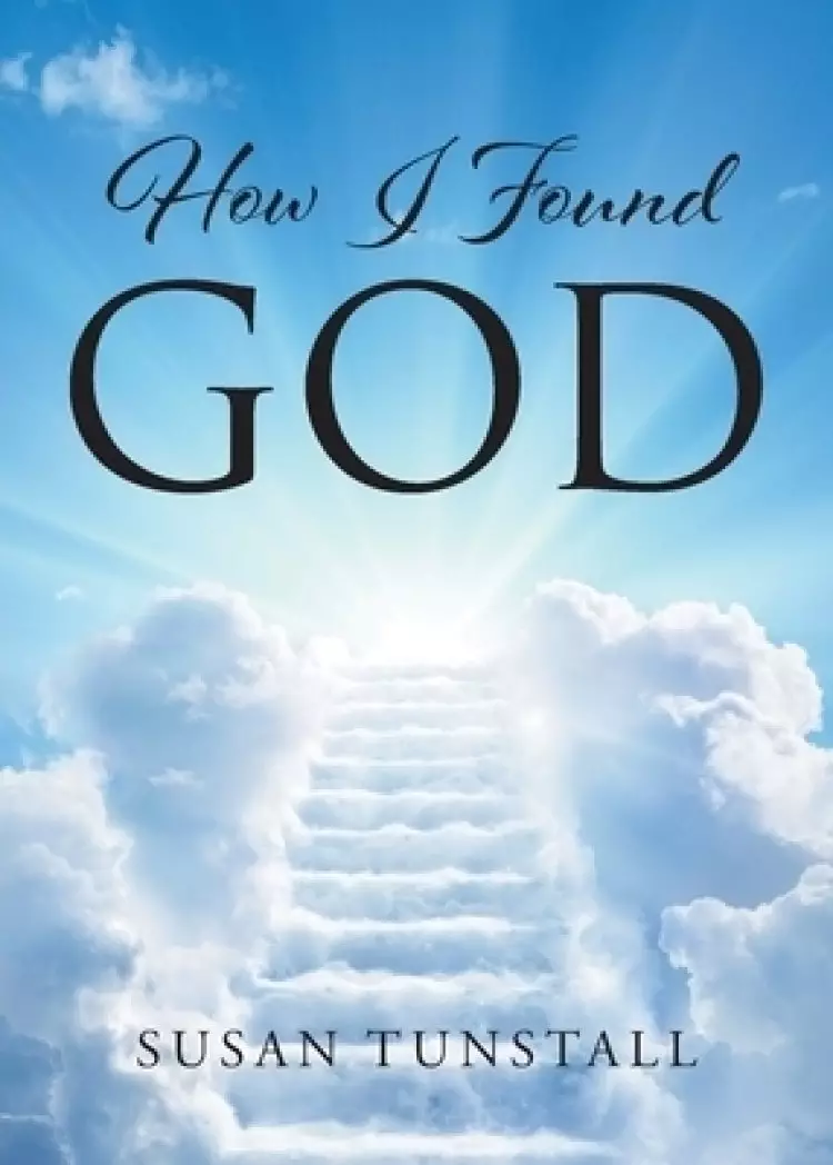 How I Found God
