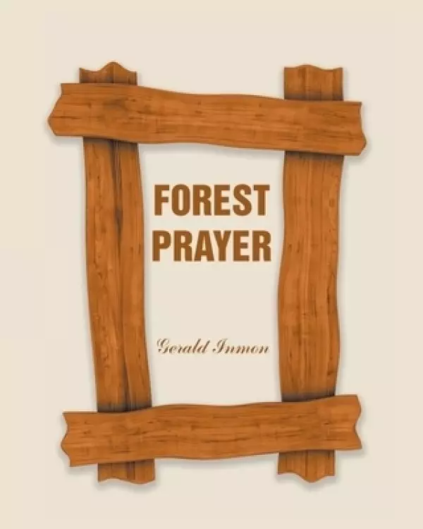 Forest Prayer