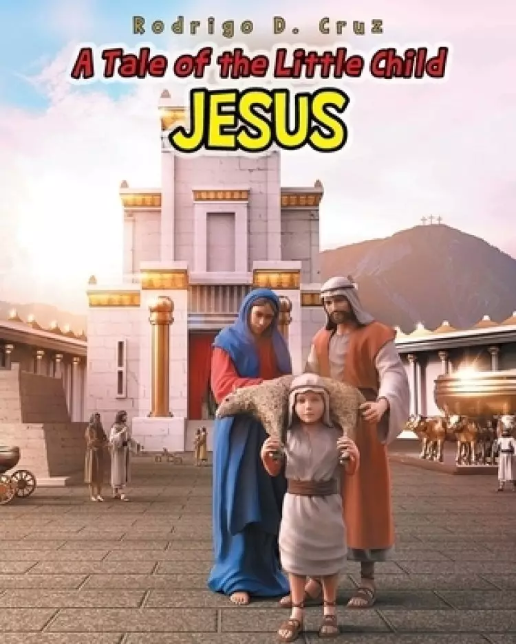A Tale of the Little Child Jesus