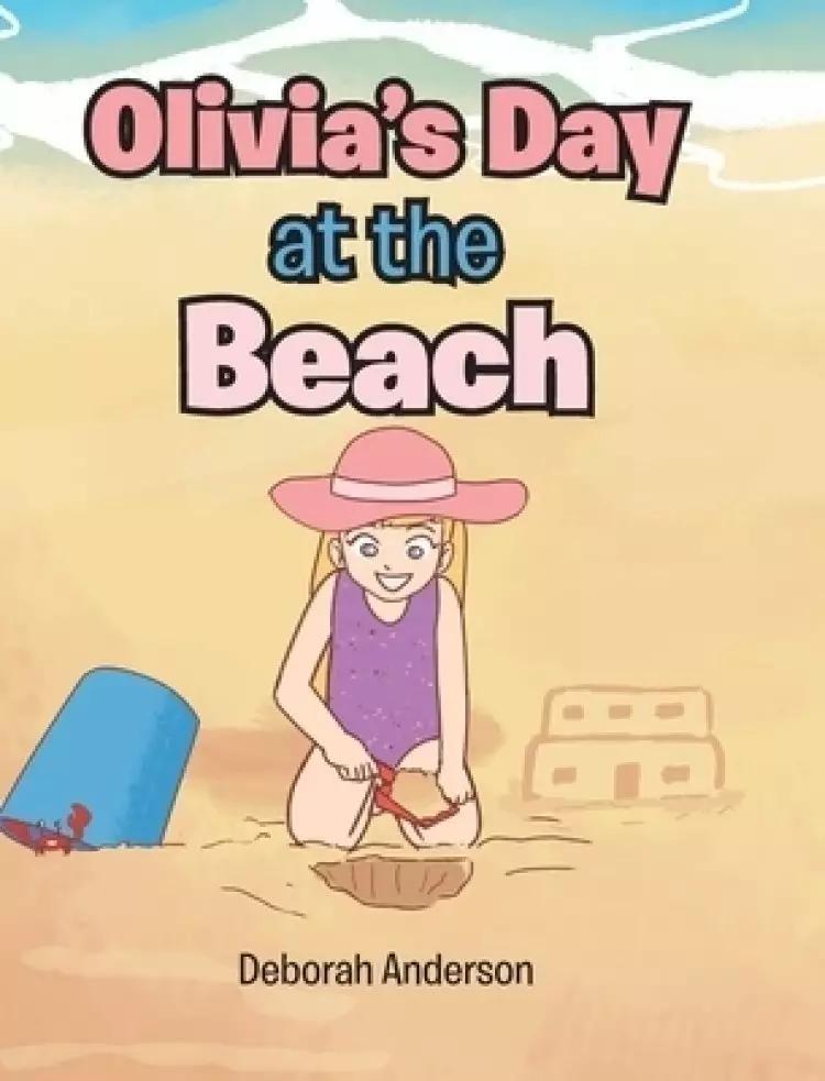 Olivia's Day at the Beach