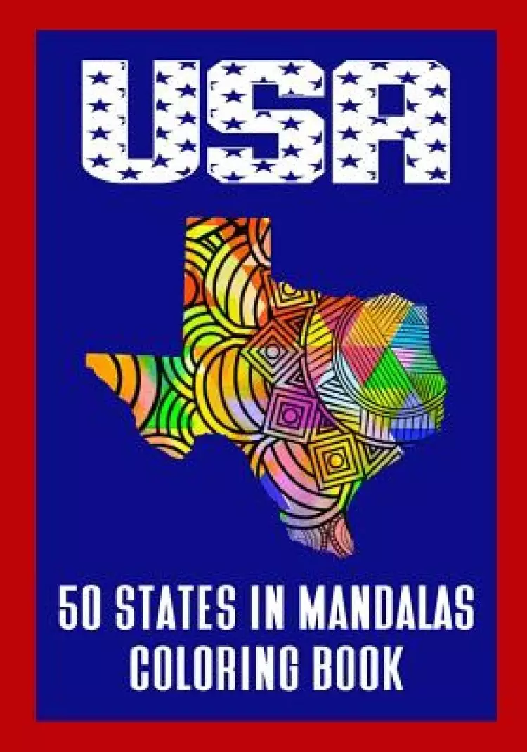 USA 50 States in Mandalas Coloring Book: Color Me In United States of America Book